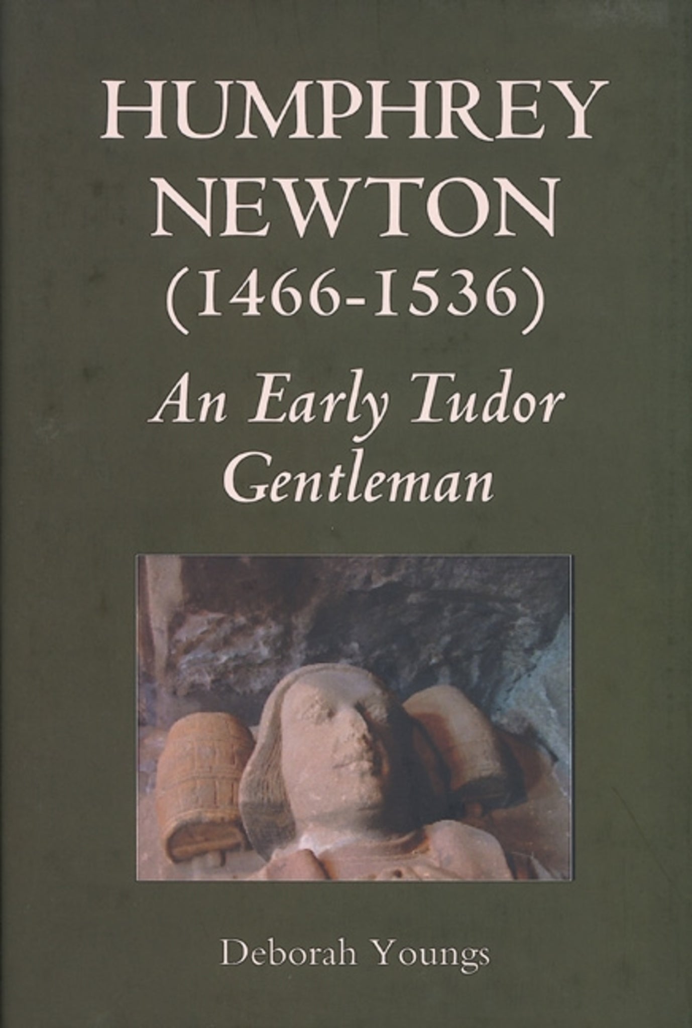 Cover image for Humphrey Newton (1466-1536): an early Tudor Gentleman ISBN 9781843833956